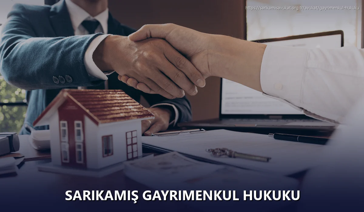 Sarikamiş Gayrimenkul Hukuku
