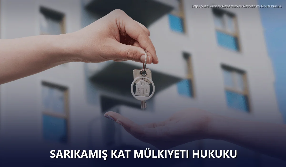 Sarikamiş Kat Mülkiyeti Hukuku