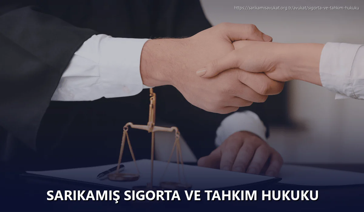 Sarikamiş Sigorta ve Tahkim Hukuku