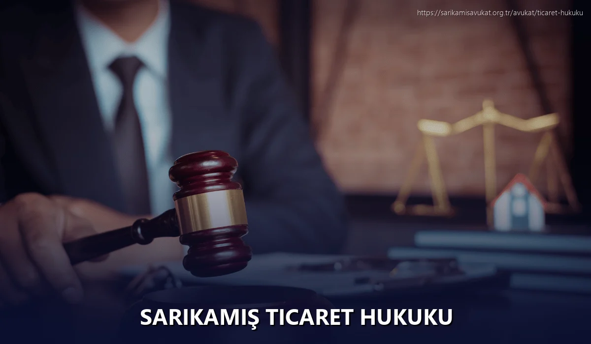 Sarikamiş Ticaret Hukuku