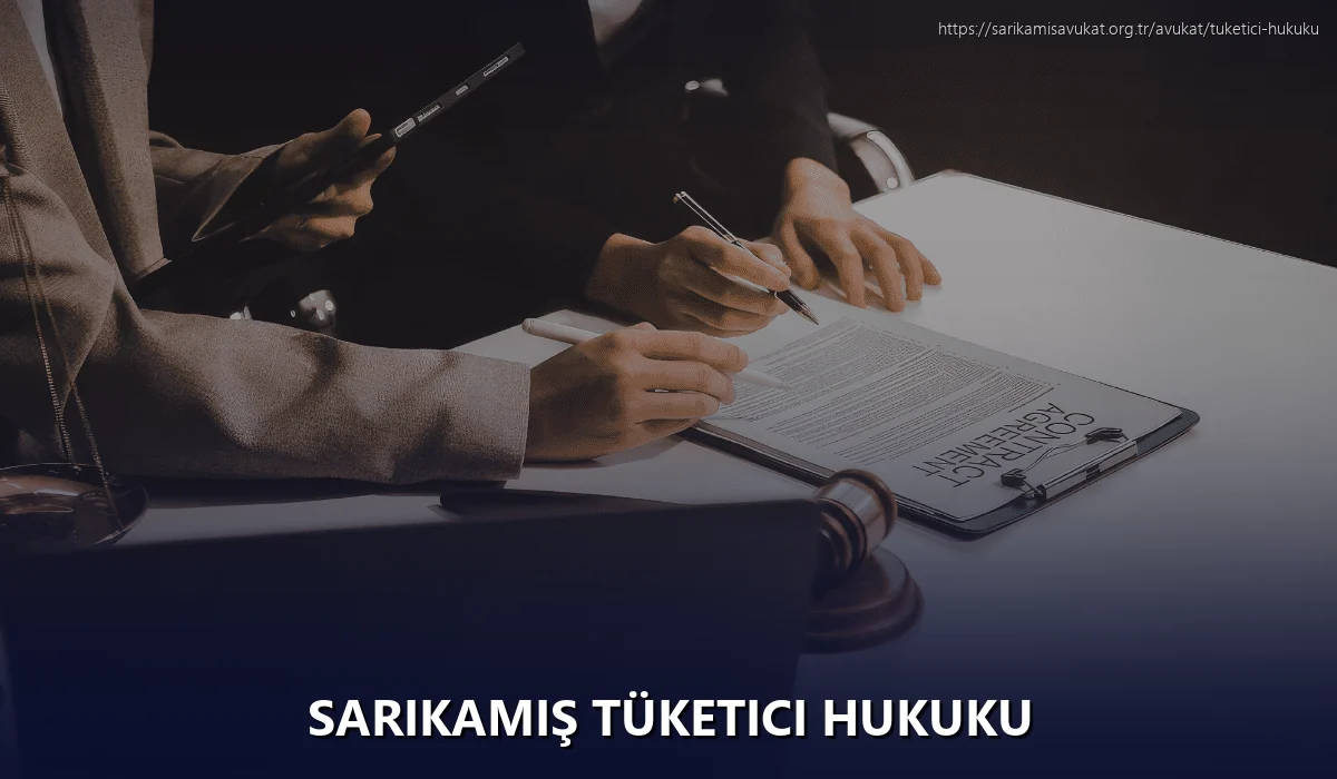 Sarikamiş Tüketici Hukuku